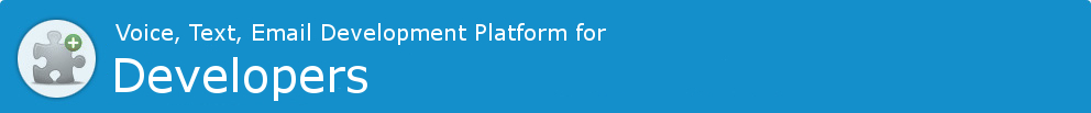 Developer Platform and Solutions for Voice, Text, Email voice text email developer solutions